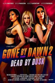 Gone by Dawn 2 Dead by Dusk 2019