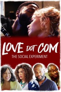Love Dot Com The Social Experiment 2019