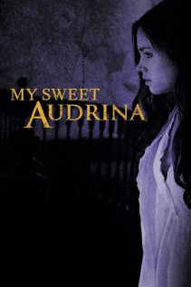 My Sweet Audrina 2016