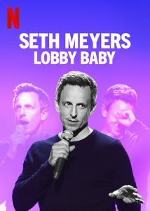 Seth Meyers Lobby Baby 2019