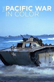 The Pacific War in Color S01