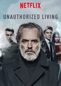 Unauthorized Living 1° Temporada Completa