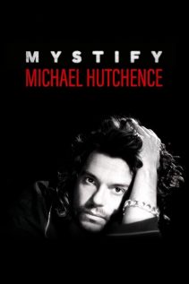Mystify Michael Hutchence 2019