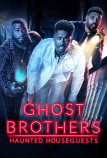 Ghost Brothers Haunted Houseguests S01
