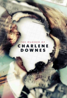 The Murder of Charlene Downes S01