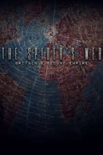 The Spider’s Web Britain’s Second Empire 2017