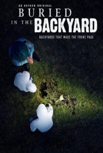 Buried in the Backyard 1° Temporada Completa