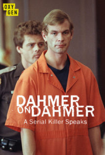 Dahmer on Dahmer A Serial Killer Speaks 2017