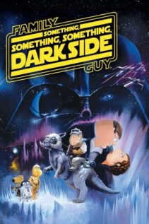 Family Guy Something, Something, Something, Dark Side 2010