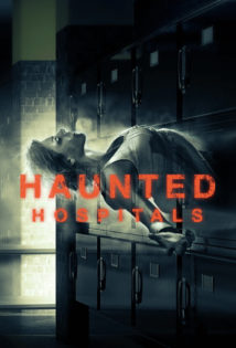 Haunted Hospitals S02