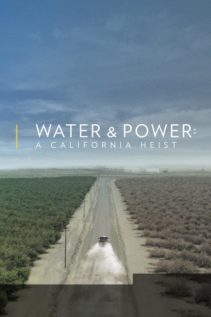 Water & Power A California Heist 2017