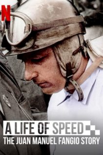 A Life of Speed The Juan Manuel Fangio Story 2020