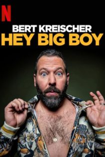 Bert Kreischer Hey Big Boy 2020