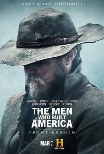 The Men Who Built America Frontiersmen S01