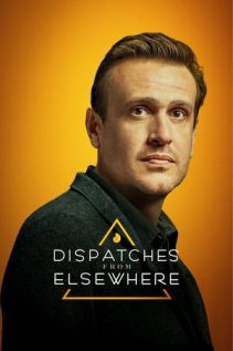 Dispatches From Elsewhere S01