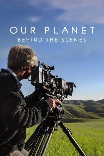 Our Planet Behind the Scenes 2019