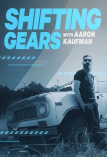 Shifting Gears with Aaron Kaufman 2° Temporada Completa