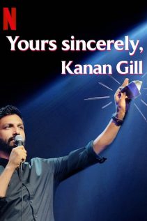 Yours Sincerely, Kanan Gill 2020
