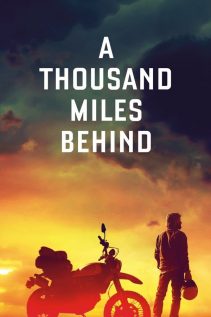 A Thousand Miles Behind 2019