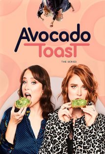 Avocado Toast The Series S01