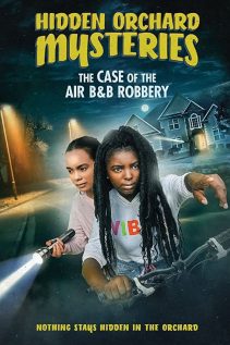 Hidden Orchard Mysteries The Case of the Air B and B Robbery 2020