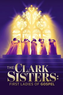 The Clark Sisters First Ladies of Gospel 2020