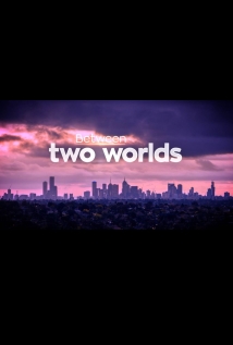 Between Two Worlds S01E01