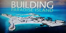 Building Paradise Island S01