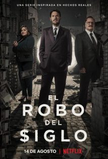 El robo del siglo 1° Temporada Completa