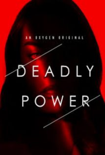 Deadly Power S01