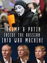 Inside the Russian Info War Machine 2018