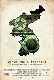 Unfortunate Brothers Korea’s Reunification Dilemma 2014