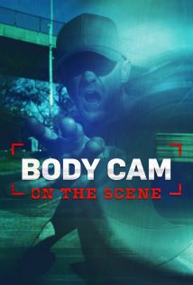 Body Cam On the Scene S01