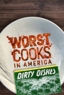 Worst Cooks in America Dirty Dishes S01