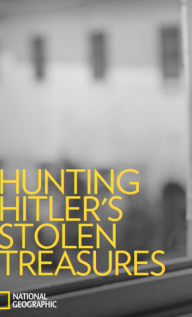 Hunting Hitler’s Stolen Treasures The Monuments Men 2014
