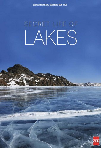 Secret Life of Lakes S01