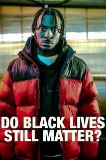 Do Black Lives Still Matter S01