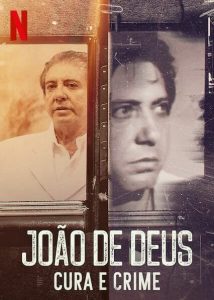 João de Deus Cura e Crime S01
